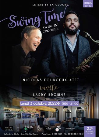 SWING TIME ! Nicolas FOURGEUX 4TET & Larry BROWNE