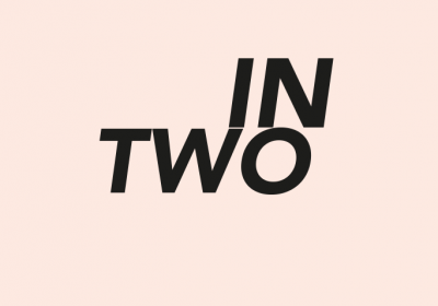 IN TWO – Exposition