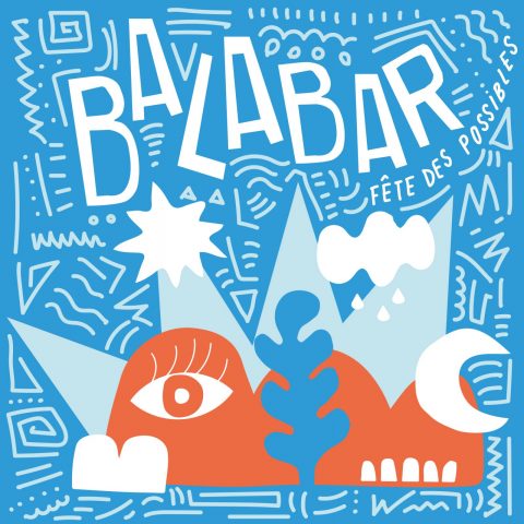 Le Balabar – Fête des possibles - 0